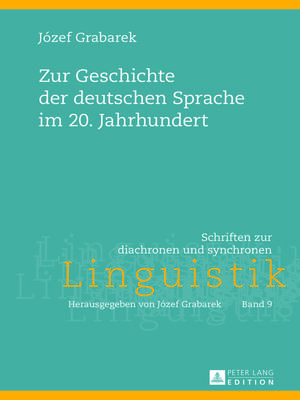 cover image of Zur Geschichte der deutschen Sprache im 20. Jahrhundert